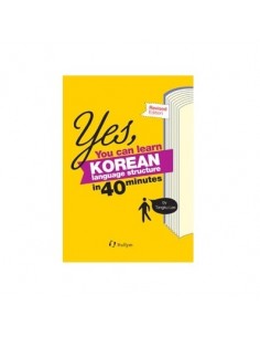 Yes, You Can Learn Korean Language Structure In 40 Minutes - Revised Edition