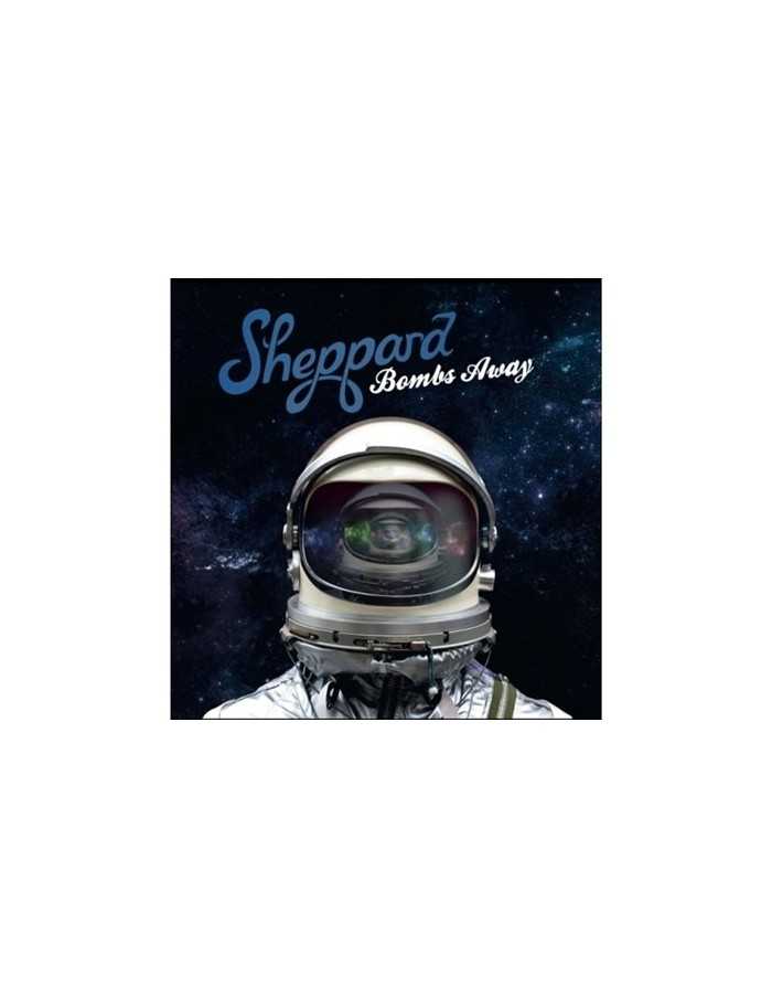Sheppard - Bombs Away CD