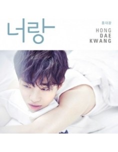 HONG DAEKWANG 3rd Mini Album - 너랑 (with you ) CD + Poster