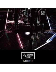Queen's Nest - Rush on it CD