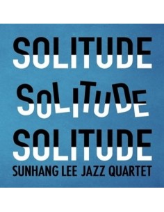 Sunhang Lee Jazz Quartet 2dn Album - Solitude CD