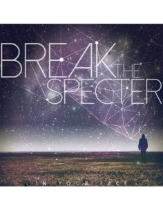 IN YOUR FACE - BREAK THE SPECTER (EP) CD