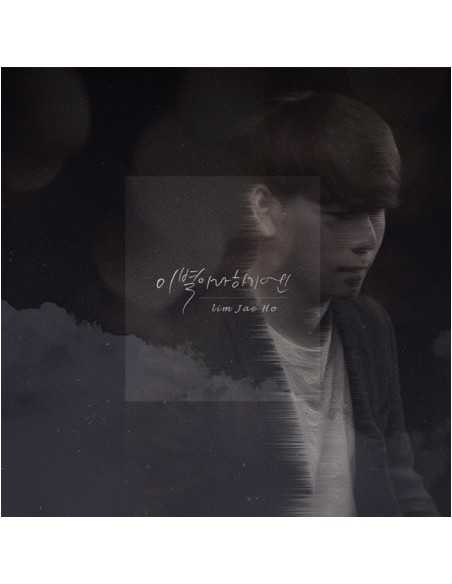 Lim Jae Ho 1st mini Album - 이별이라 하기엔 CD