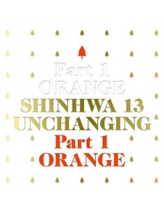 SHINHWA 13Ath Album - UNCHANGING PART 1 ORANGE CD + Poster (Limited)