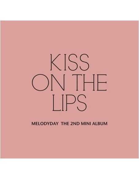 MELODYDAY - KISS ON THE LIPS (2ND MINI ALBUM)