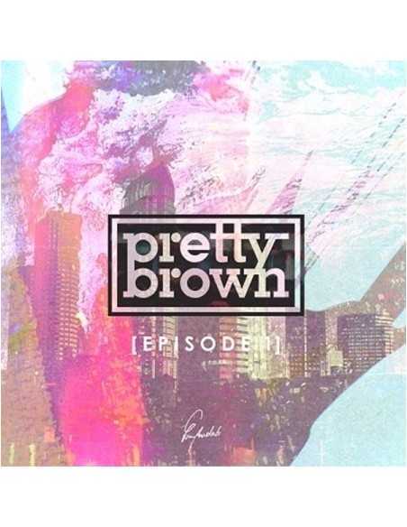 PRETTY BROWN - VOL.1 [EPISODE I]