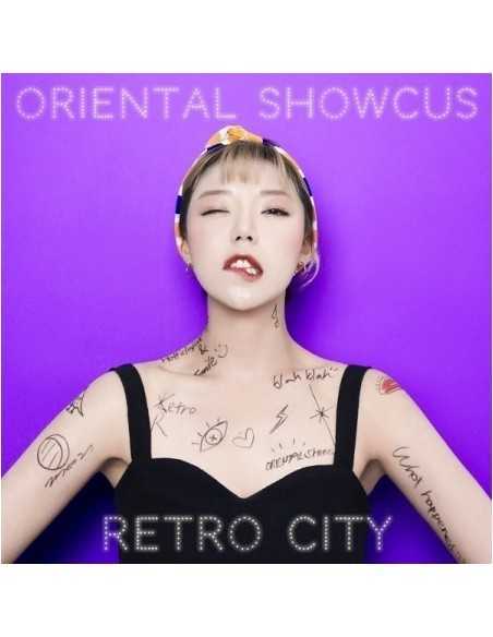 ORIENTAL SHOWCUS - RETRO CITY CD