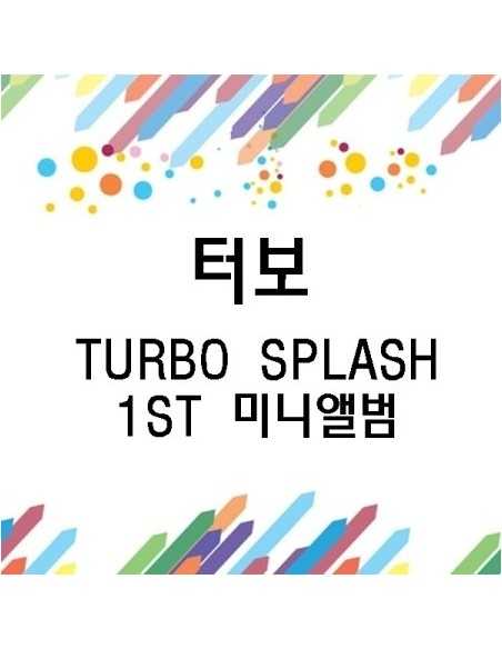 TURBO 1st Mini Album - TURBO SPLASH CD