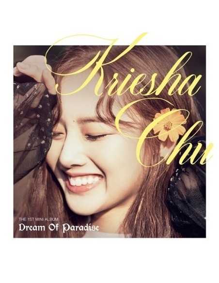kriesha Chu 1st Mini Album - Dream of Paradise