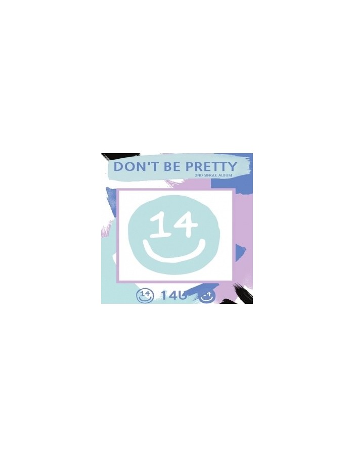 14U 2nd Single Album - Don't Be Pretty CD