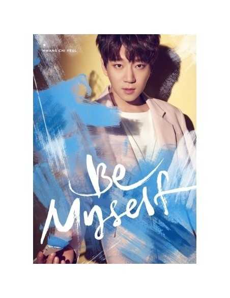 HWANG CHIYEUL 2nd Mini Album - Be My Self(B Ver) CD + Poster HWANG CHIYEUL 2nd Mini Album - Be My Self(B Ver) CD + Poster