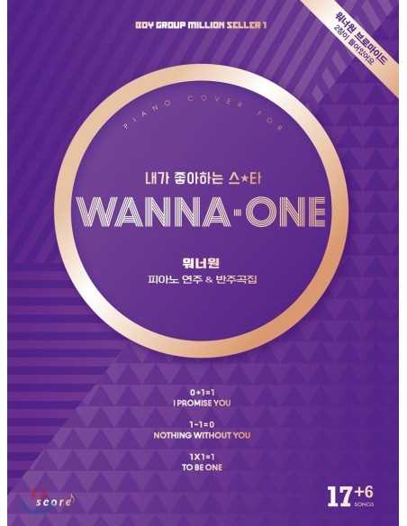 Wanna One a Piano Score & Accompaniment Wanna One a Piano Score & Accompaniment