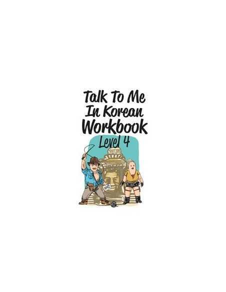 Talk To Me In Korean Work Book Level 4