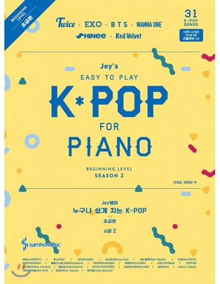 Joy's Easy To Play K-Pop For Piano Season2(BTS, TWICE, EXO, WANNA ONE, SHINee, RED VELVET)
