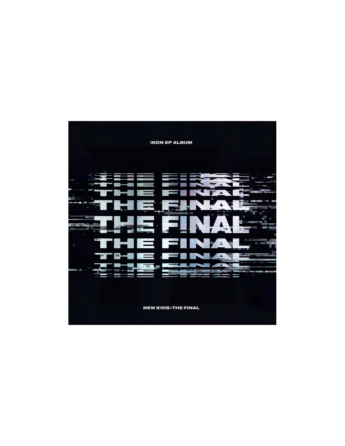 iKON Mini EP Album - New Kids : The Final (Black Ver) CD + Poster