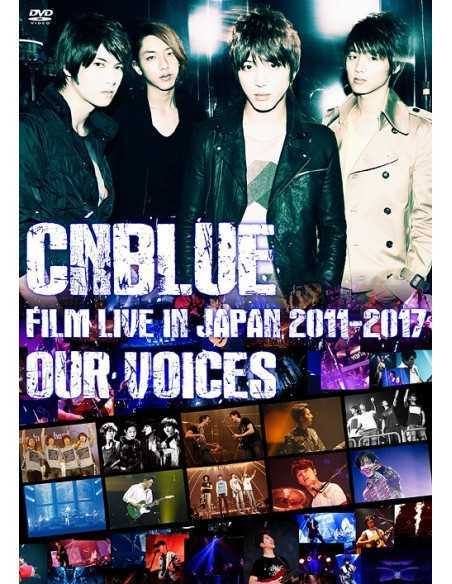 [Japanese Edition] CNBLUE: FILM LIVE IN JAPAN 2011-2017 "OUR VOICES" Blu-ray