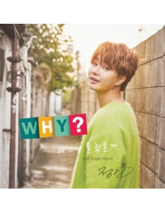 JEONG MIN 2nd Single Album - Why? 왜 그땐 몰랐을까 CD