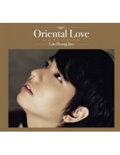 Lim Hyung Joo - Oriental Love 2CD Normal Version