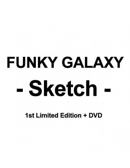 [Japanese Edition] FUNKY GALAXY - Sketch (1st Limited Edition) CD + DVD